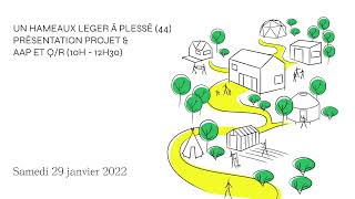 Un hameau léger à Plessé  Présentation du projet Appel à Projet amp QuestionsRéponses [upl. by Julian]