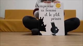 Histoire  Lempereur sa femme et le ptit prince [upl. by Marou]