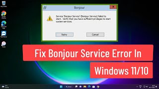 Fix Bonjour Service Error In Windows 1110 [upl. by Groeg878]