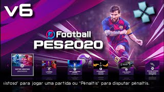 eFootball PES 2020 v6 para PPSSPP  Versión DEFINITIVA  Todo ACTUALIZADO 😱 TM  C19 [upl. by Devora]