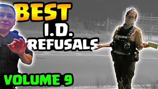 BEST ID REFUSALS  1st Amendment Audit Compilation  VOLUME 9 [upl. by Fayette437]