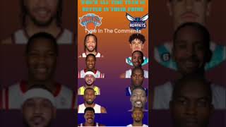 All Time Starting Lineup Choose Between Charlotte Hornets And New York Knicks shorts nba [upl. by Saba715]