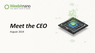 Meet the CEO Weebit Nano Q4 FY24 Activities Report [upl. by King194]