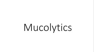 Mucolytics  Pharmacology [upl. by Lat]