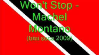 Wont Stop  Machel Montano HD Trini Soca 2009 [upl. by Airdnahc]