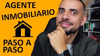 COMO SER AGENTE INMOBILIARIO PASO A PASO PARA SER REALTOR [upl. by Town]