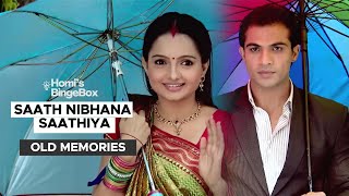 Saath Nibhaana Saathiya Song  Old Memories  Devoleena Bhattacharjee  Rucha Hasabnis  Giaa Manek [upl. by Ahsaz239]