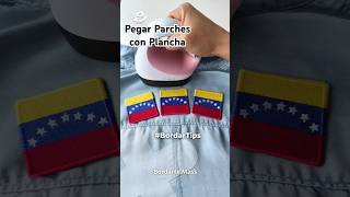 Pegar parches con Plancha shorts tutorial parchebordado banderadevenezuela [upl. by Cilurzo492]