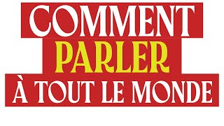 Comment parler à tout le monde  Devenir un as de la communication  Livre Audio Complet Gratuit [upl. by Pax]