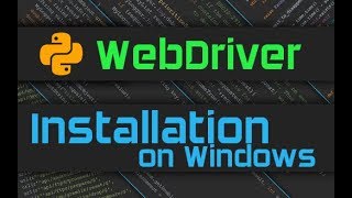 Selenium Webdriver Installation Python [upl. by Norud]