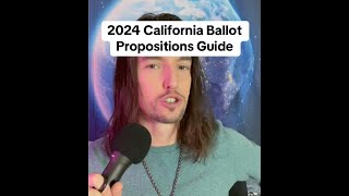 2024 California Ballot Propositions Guide [upl. by Neelloc]