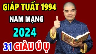 Tử Vi Tuổi Giáp Tuất 1994 Nam Mạng Năm 2024 Muốn Phát Tài Tiền Bạc Ào Ào Về Túi Phải Biết Điều Này [upl. by Airemaj]