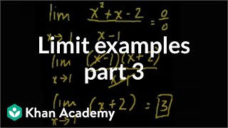 Limit examples part 3  Limits  Differential Calculus  Khan Academy [upl. by Navnod887]