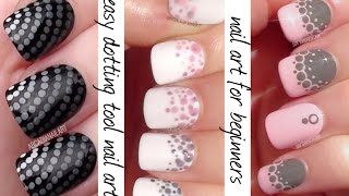 Dotting Tool Nail Art  3 Easy Nail Designs For Beginners  ArcadiaNailArt [upl. by Rianon]