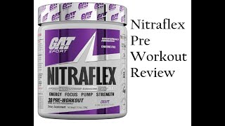 GAT SPORT Nitraflex Advanced PreWorkout Review Part 2 [upl. by Esenahs]