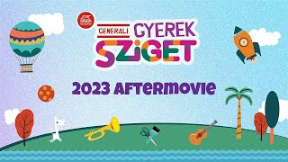 Generali Gyerek Sziget 2023 hivatalos aftermovie [upl. by Gutow]