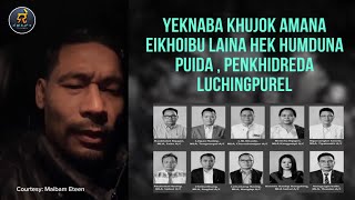 Yeknaba khujok Amana eikhoibu laina hek humduna puida  penkhidreda😭LUCHINGPURE [upl. by Hinkel450]