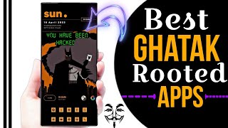 Best Ghatak Rooted Apps For Android 🔥  Top 5 Amazing Apps For Rooted Device [upl. by Chrisman837]