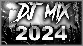 DJ MIX 2024  Mashups amp Remixes of Popular Songs 2024  DJ Remix Club Music Party Mix 2025 🥳 [upl. by Kenweigh]