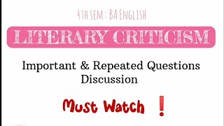 Literary Criticism Important amp Repeated Questions Discussion4thsem baenglish calicutuniversity [upl. by Jankell]