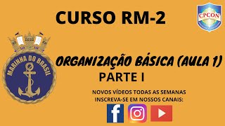 Organização Básica da MarinhaRm2 [upl. by Alfonzo]