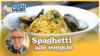 Spaghetti alle vongole  Si fa così  Chef BRUNO BARBIERI [upl. by Tica]