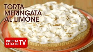 TORTA MERINGATA AL LIMONE di Benedetta Rossi 👩🏻‍🍳 Ricetta TV Fatto in Casa per Voi [upl. by Zerep840]