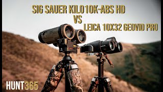 SIG SAUER KILO10KABS HD vs Leica 10x32 Geovid Pro Rangefinder Binoculars [upl. by Aynat]