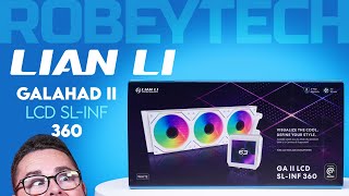 Discover the Reigning LCD AiO Cooler Lian Li Galahad II LCD Review [upl. by Bernat]