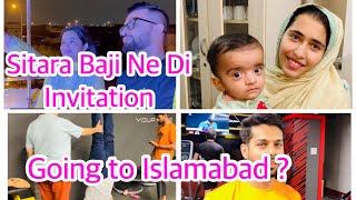 Sitara Baji Ne Di Invitation  Going to Islamabad   Malik Waqar Vlogs [upl. by Ardisj884]