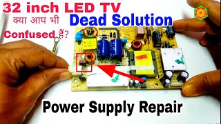 32 inch LED TV Power Supply Repair  LED TV Dead solution  T315AL 250v FUSE [upl. by Kipton]