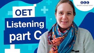 OET Listening part C Guide [upl. by Aenit]