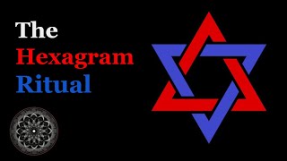 What Does the Hexagram Ritual Do [upl. by Ellednahc646]