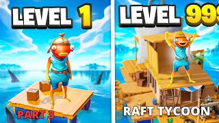 RAFT TYCOON MAP FORTNITE Raft TYCOON GAMEPLAY ALL UPGRADES TUTORIAL FORTNITE MAP PART 3 [upl. by Kentigera]