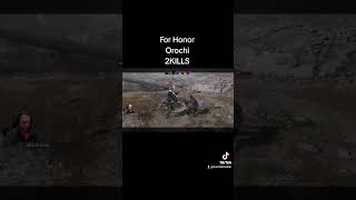 For Honor Orochi 2KILLS [upl. by Ajam766]