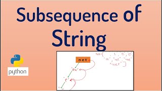 Interview Question  Subsequence of String  Python Code [upl. by Rees155]