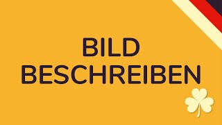 BILDBESCHREIBUNG SCHREIBEN ENGLISCH animiert 🇩🇪 [upl. by Noll]