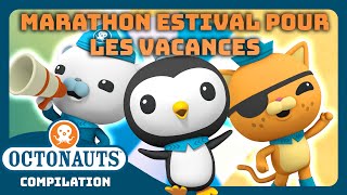 Octonauts  ☀️🏫 Marathon ESTIVAL pour les vacances ☀️ 🤿  Compilation  Dessins animés pour enfants [upl. by Leid]