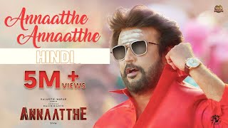 Annaatthe Annaatthe  HINDI Song  Annaatthe  Rajinikanth  Sun Pictures  DImman  NRK DS [upl. by Eerhs]