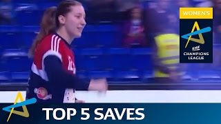 Top 5 Saves  Round 6  Womens EHF Champions League [upl. by Davey]