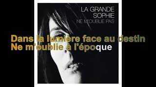 La Grande Sophie  Ne Moublie Pas Paroles Audio HQ [upl. by Tanner]