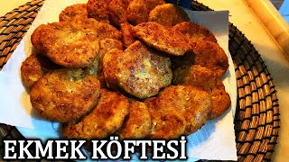 Ekmek Köftesi [upl. by Nnaihs]