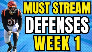 3 MUSTSTART Defenses  Top DST Streaming Options for Fantasy Football Week 1 [upl. by Tterb]