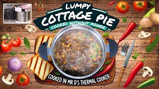 PowerFree Slow Cooking Cottage Pie in a Thermal Cooker  Perfect for Travel [upl. by Ailina489]