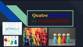 Les quatre couleurs de personnalités à connaître [upl. by Eram109]