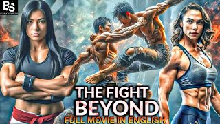 THE FIGHT BEYOND  Martial Arts Movie  Hollywood Action Movie In English  Kornkamon Charoenchai [upl. by Merrilee]