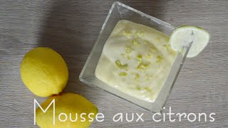 Mousse aux citrons [upl. by Einohpets464]