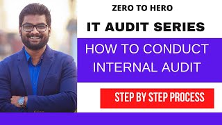 How to Conduct Internal Audit Step by Step Process [upl. by Rebmeced]