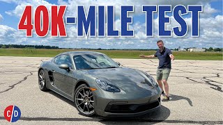 What We Learned After Testing a Porsche 718 GTS 40 40000 Miles  Car and Driver [upl. by Nileuqay447]