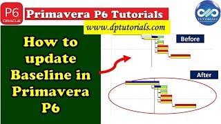 How to update Baseline in Primavera P6  Primavera Scheduling  dptutorials [upl. by Notserk]